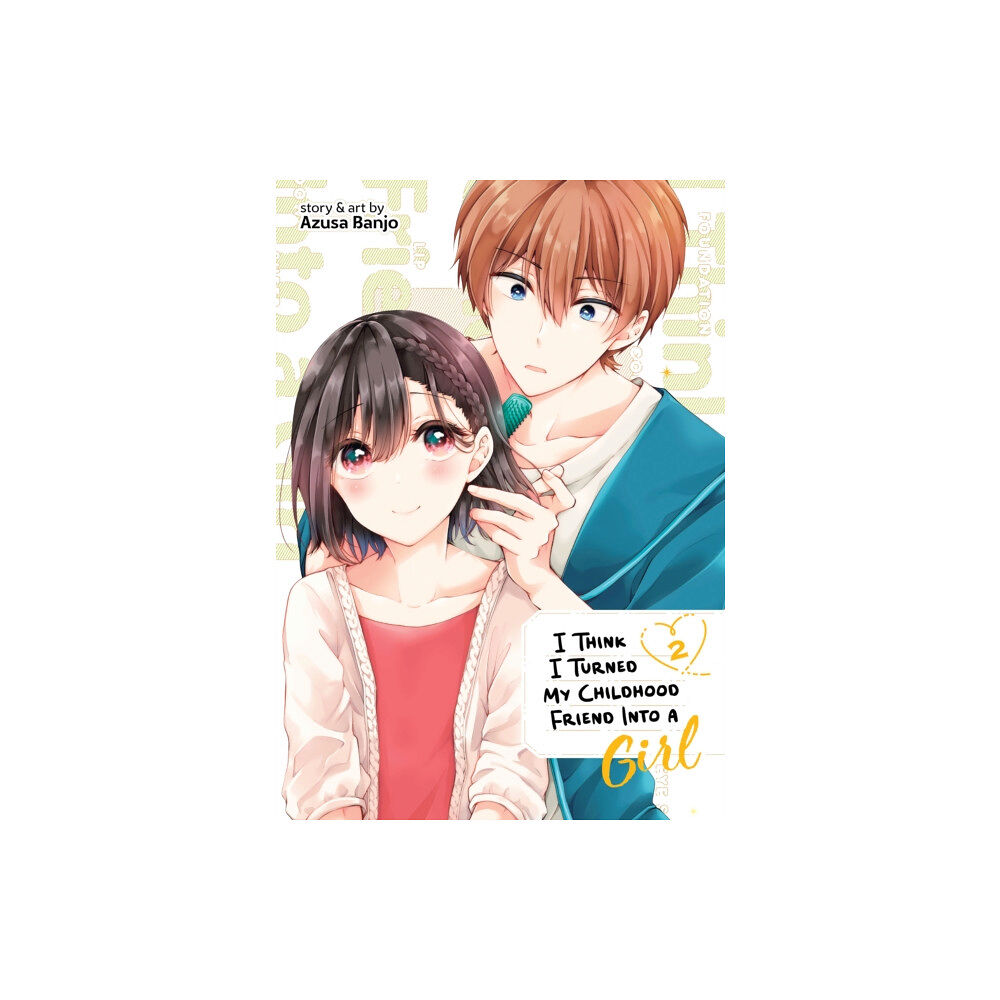 Seven Seas Entertainment, LLC I Think I Turned My Childhood Friend Into a Girl Vol. 2 (häftad, eng)