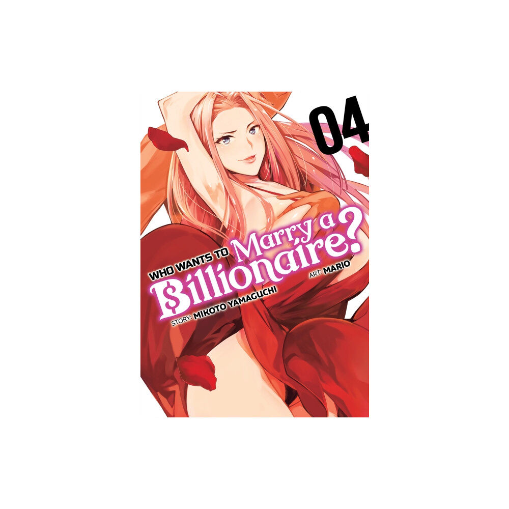 Seven Seas Entertainment, LLC Who Wants to Marry a Billionaire? Vol. 4 (häftad, eng)