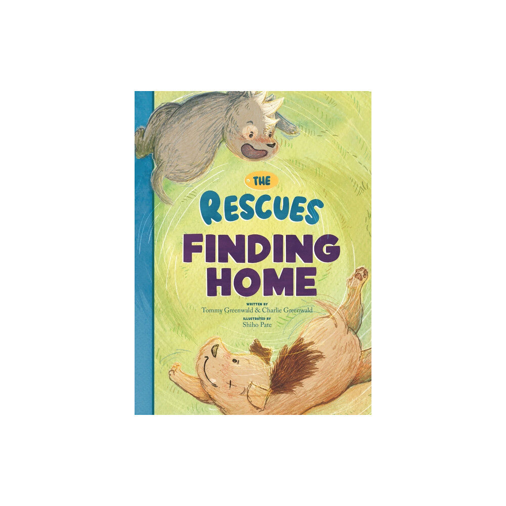 Red Comet Press LLC The Rescues Finding Home (inbunden, eng)