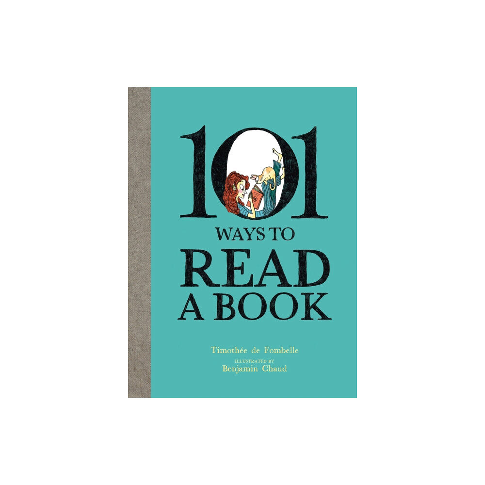 Red Comet Press LLC 101 Ways To Read A Book (inbunden, eng)