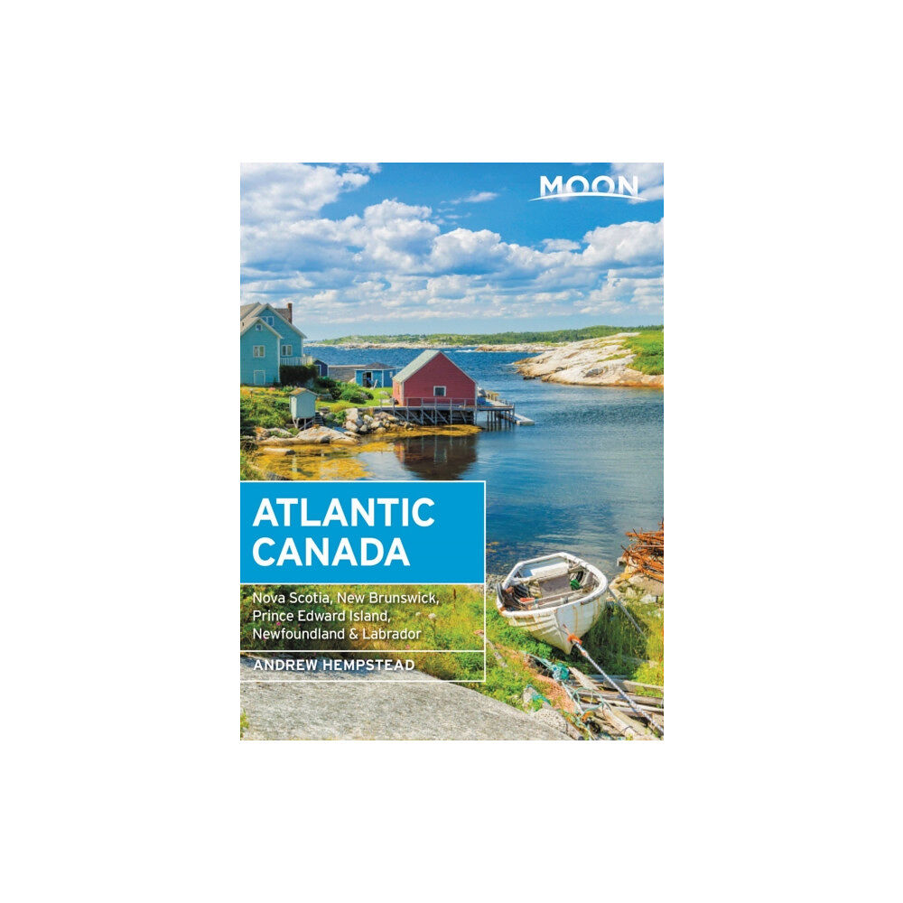 Avalon Travel Publishing Moon Atlantic Canada (Tenth Edition) (häftad, eng)