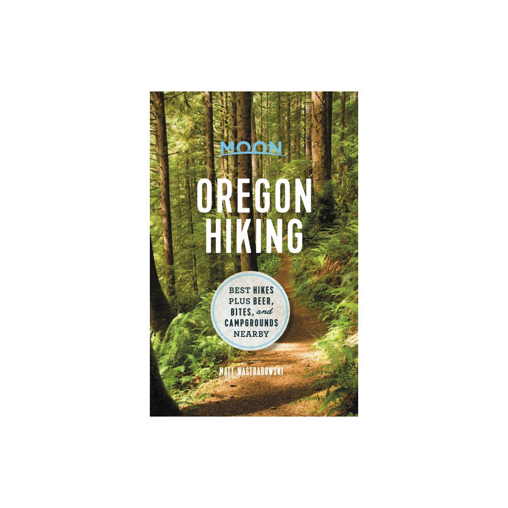 Avalon Travel Publishing Moon Oregon Hiking (First Edition) (häftad, eng)