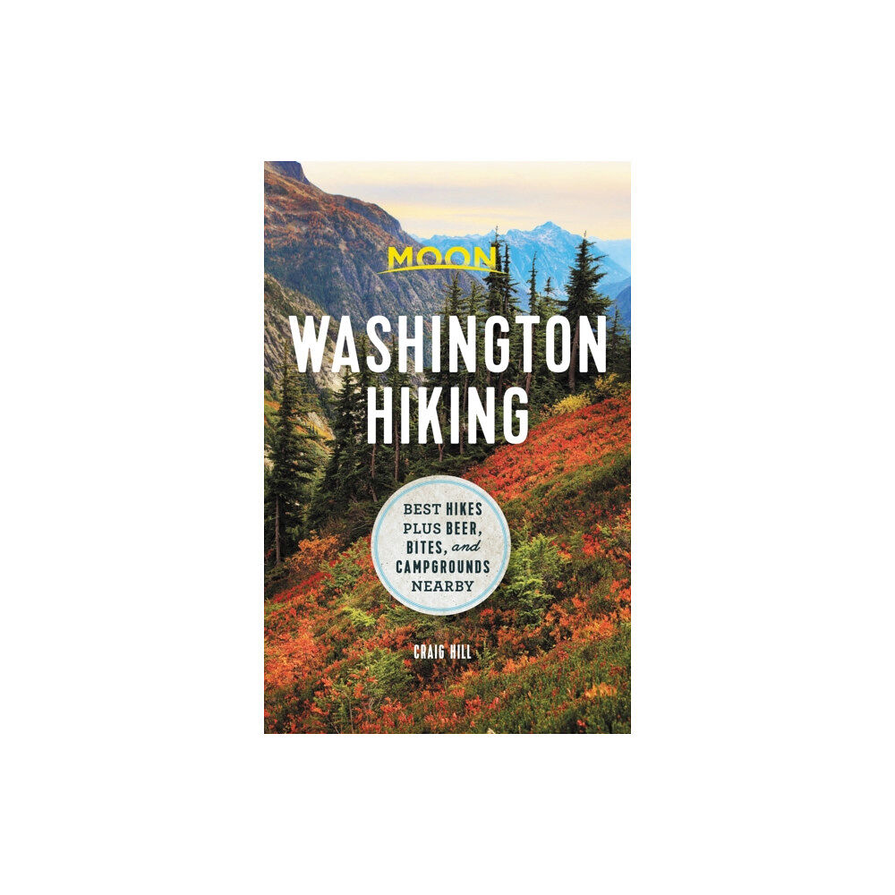 Avalon Travel Publishing Moon Washington Hiking (First Edition) (häftad, eng)