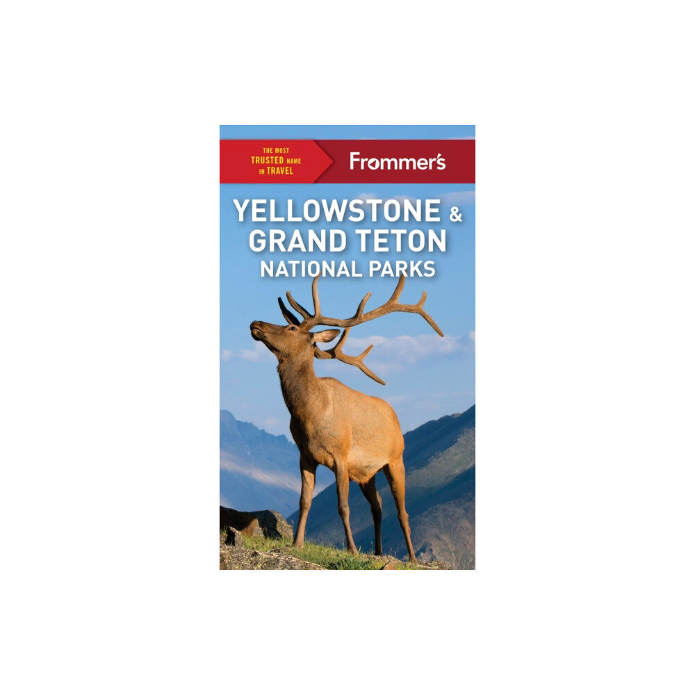 FrommerMedia Frommer's Yellowstone and Grand Teton National Parks (häftad, eng)