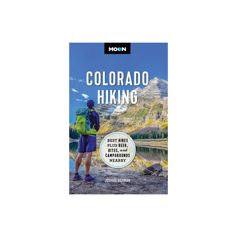 Avalon Travel Publishing Moon Colorado Hiking (First Edition) (häftad, eng)