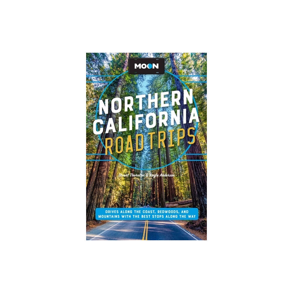 Avalon Travel Publishing Moon Northern California Road Trip (Second Edition) (häftad, eng)