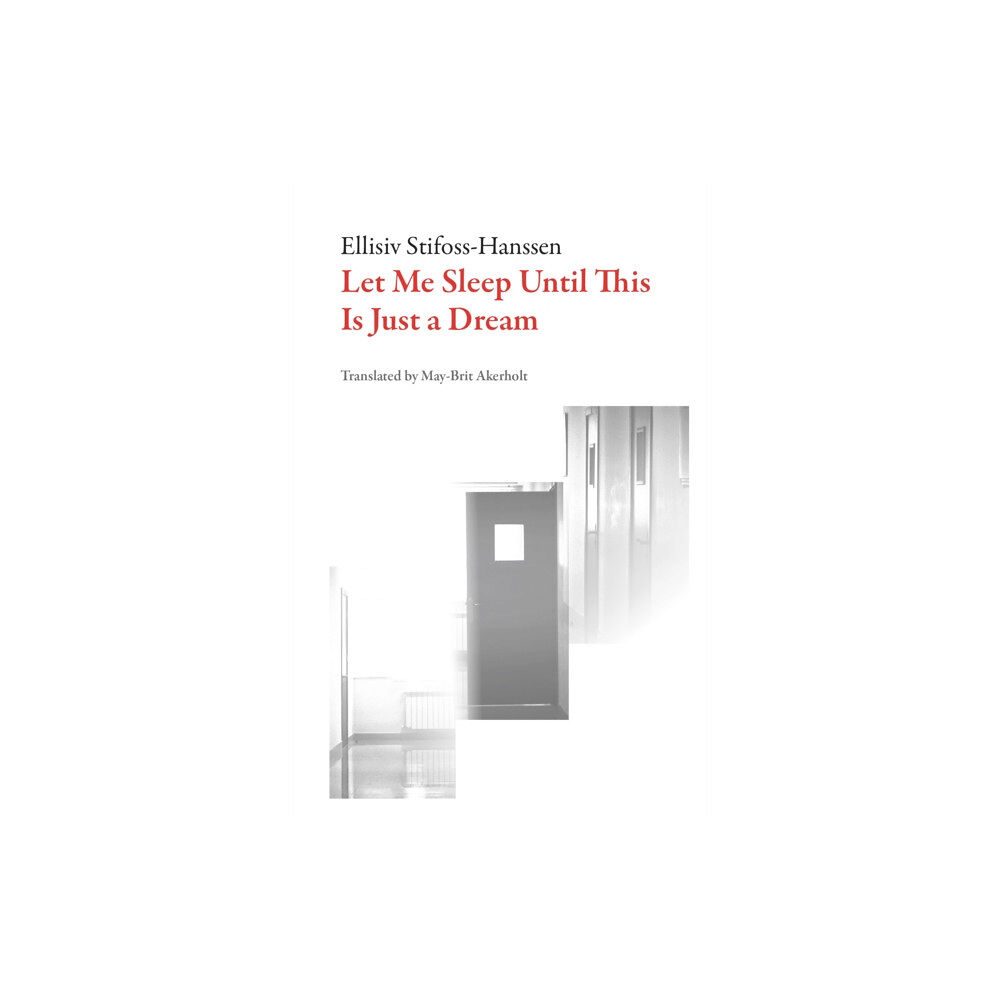 Dalkey Archive Press Let Me Sleep Until This Is Just a Dream (häftad, eng)