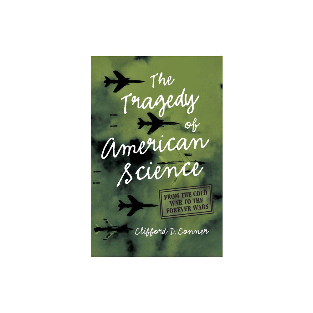 Haymarket Books Tragedy of American Science (häftad, eng)