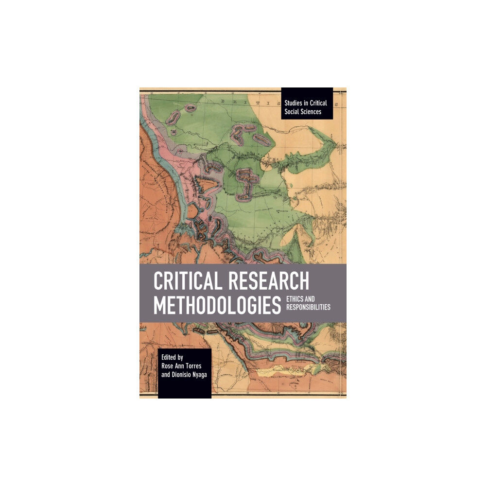 Haymarket Books Critical Research Methodologies (häftad, eng)