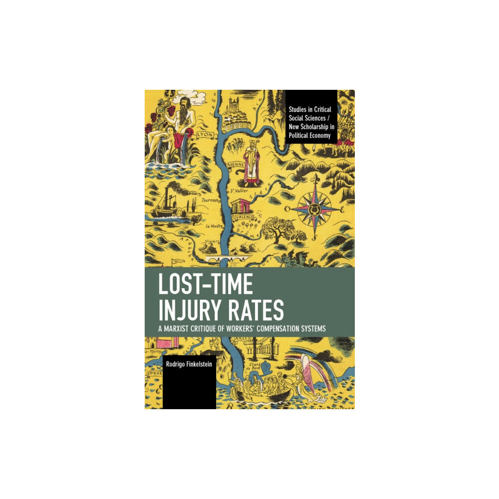 Haymarket Books Lost-Time Injury Rates (häftad, eng)