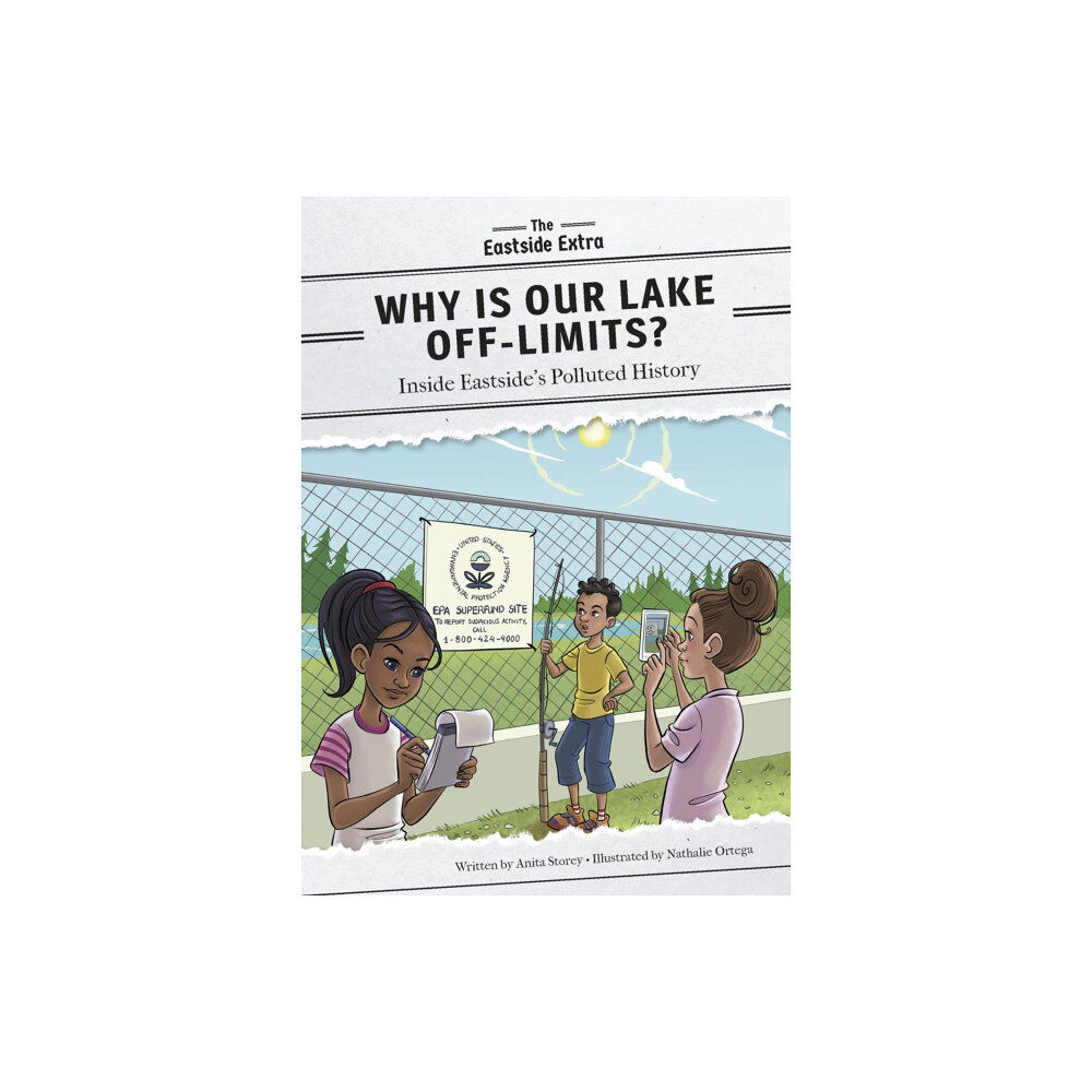 Jolly Fish Press Why Is Our Lake Off-Limits? (inbunden, eng)