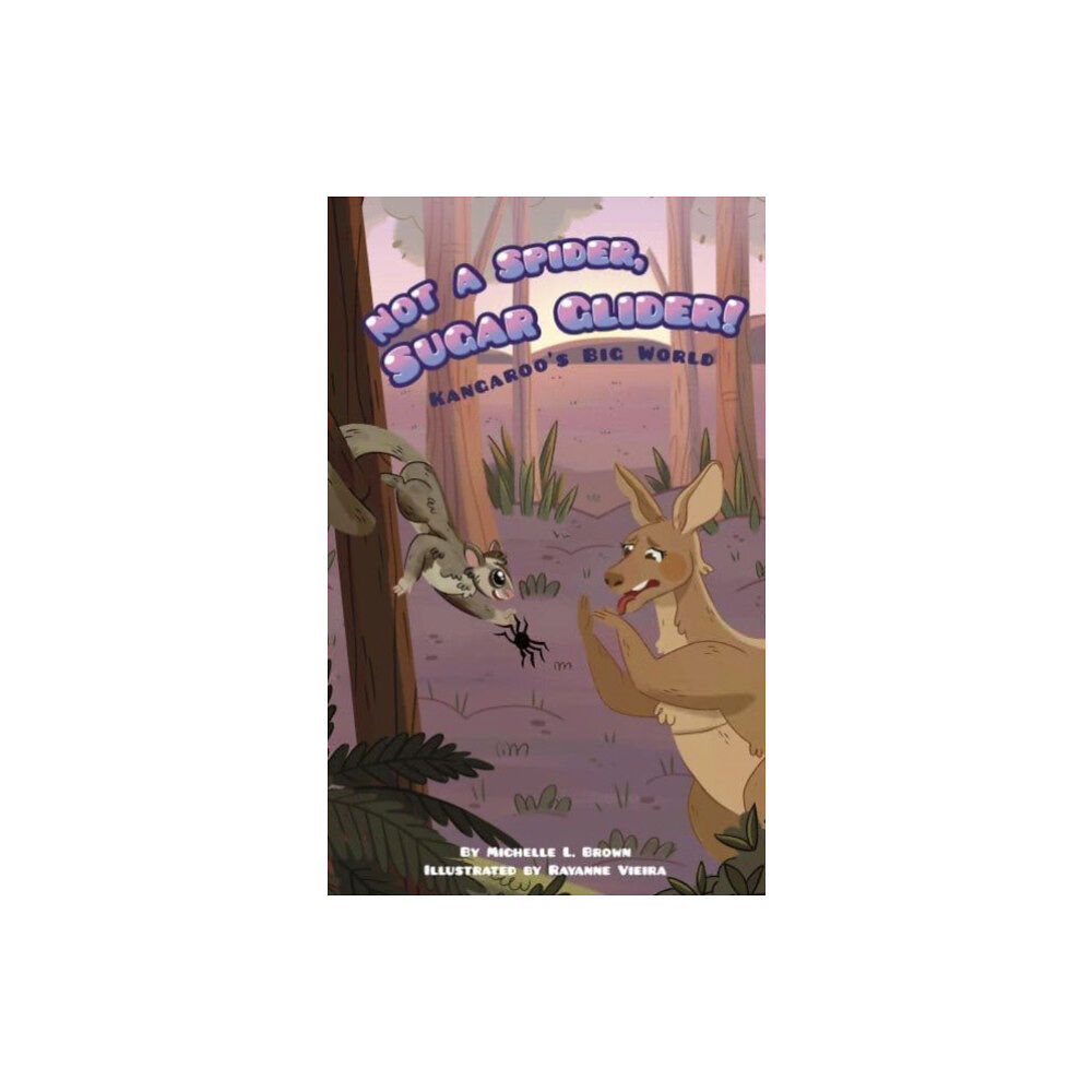 Jolly Fish Press Kangaroo's Big World: Not a Spider, Sugar Glider! (häftad, eng)