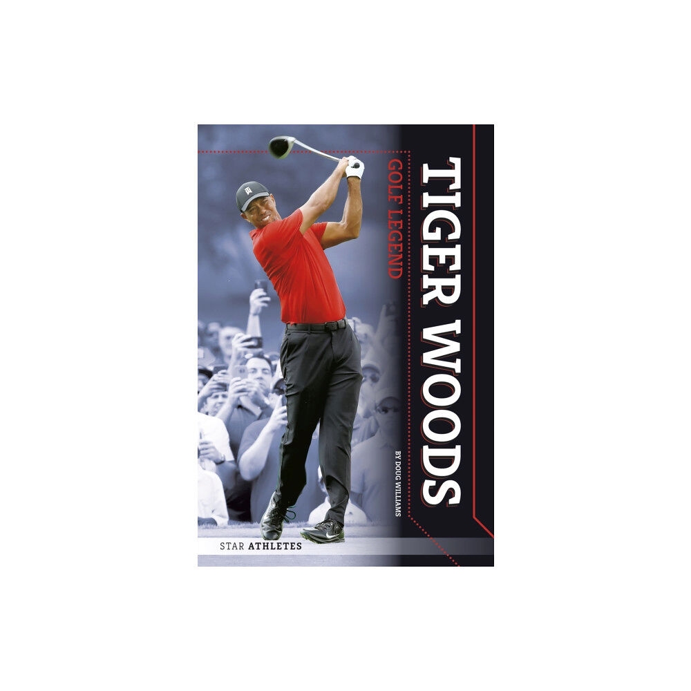 North Star Editions Star Athletes: Tiger Woods, Golf Legend (häftad, eng)