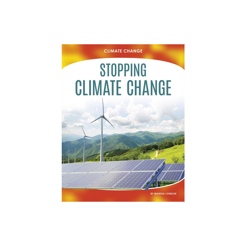 North Star Editions Climate Change: Stopping Climate Change (häftad, eng)