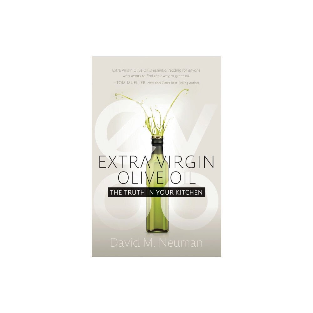 Morgan James Publishing llc Extra Virgin Olive Oil (häftad, eng)