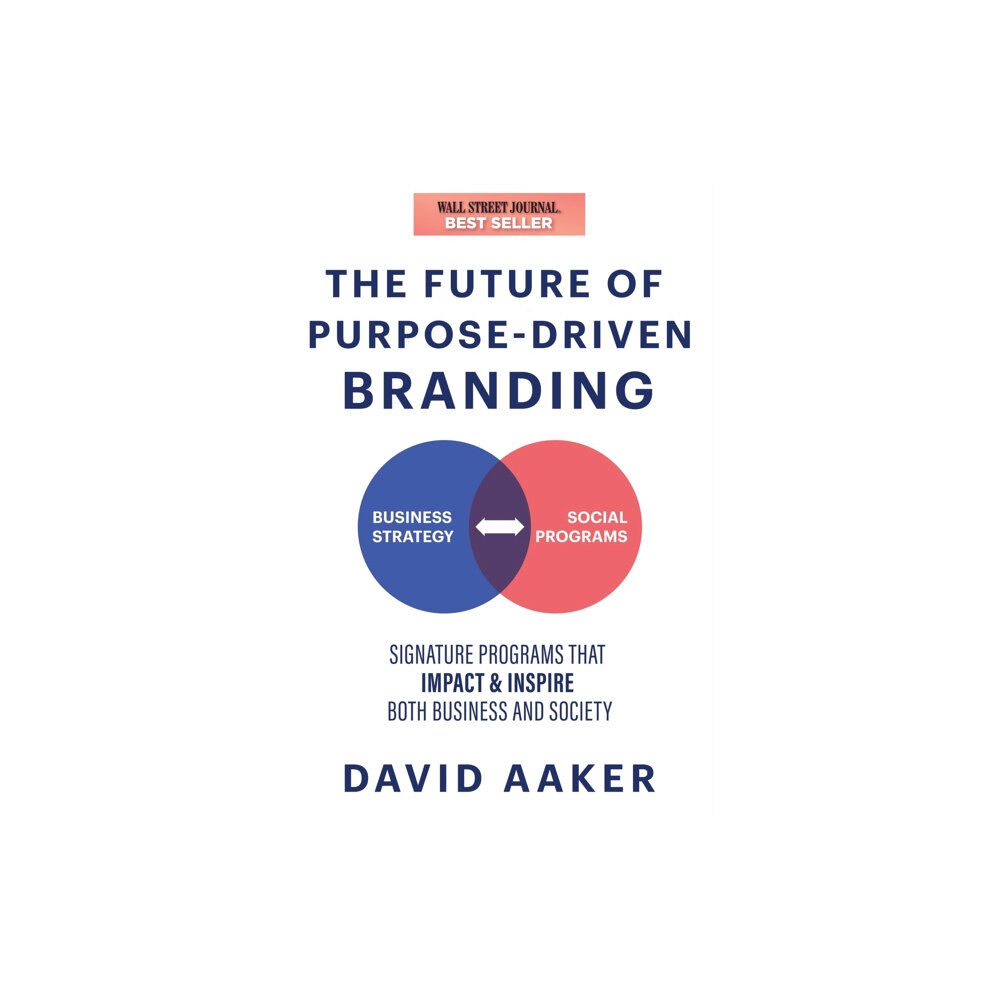 Morgan James Publishing llc The Future of Purpose-Driven Branding (häftad, eng)