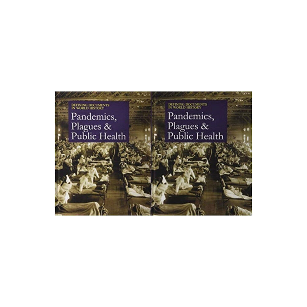 H.W. Wilson Publishing Co. Defining Documents in World History: Plagues, Pandemics, and Public Health (inbunden, eng)