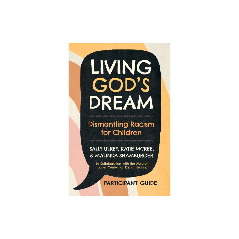 Church Publishing Inc Living God's Dream, Participant Guide (häftad, eng)