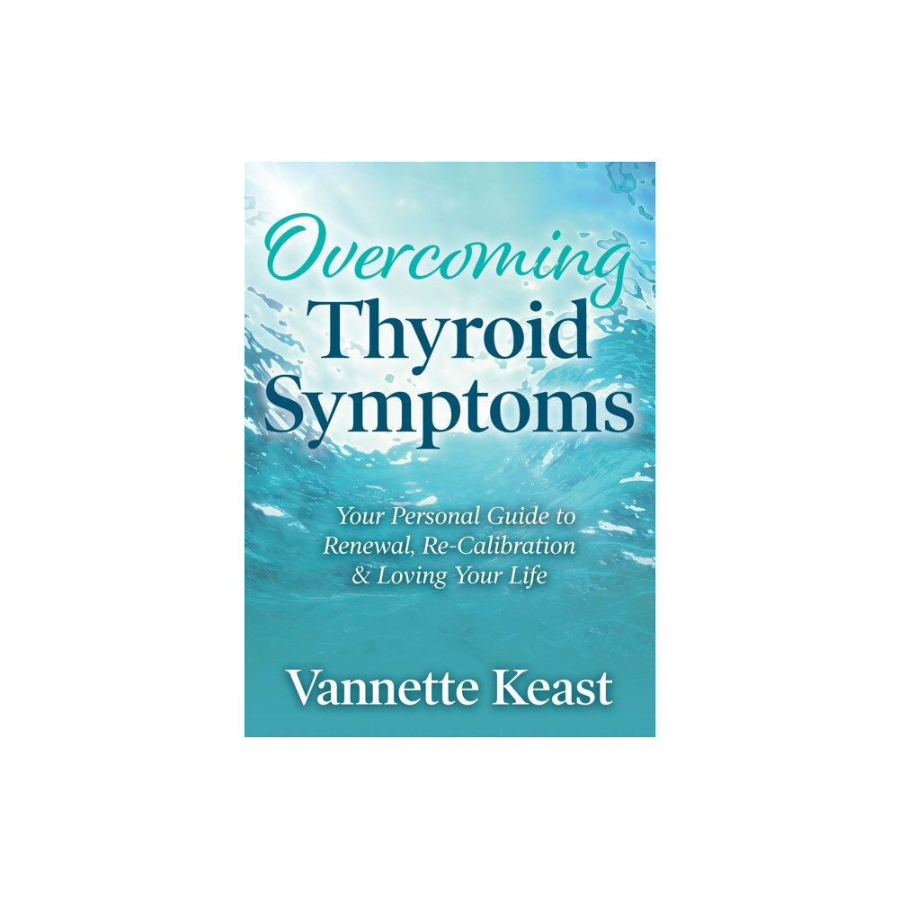 Morgan James Publishing llc Overcoming Thyroid Symptoms (häftad, eng)