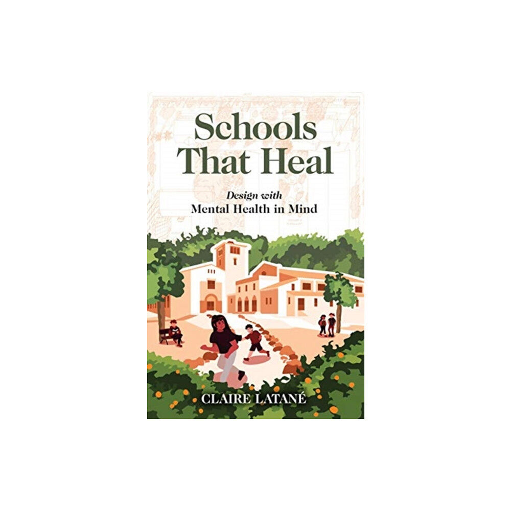 ISLAND PRESS Schools That Heal (häftad, eng)