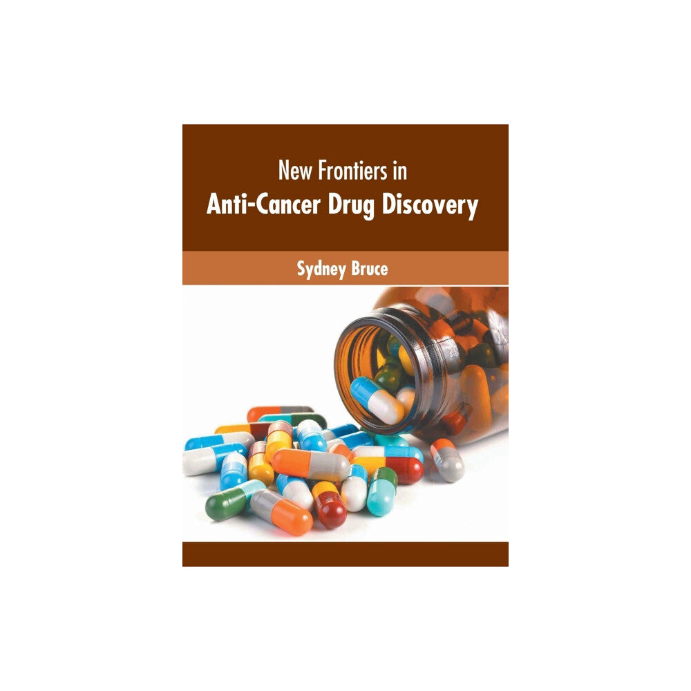 Murphy & Moore Publishing New Frontiers in Anti-Cancer Drug Discovery (inbunden, eng)