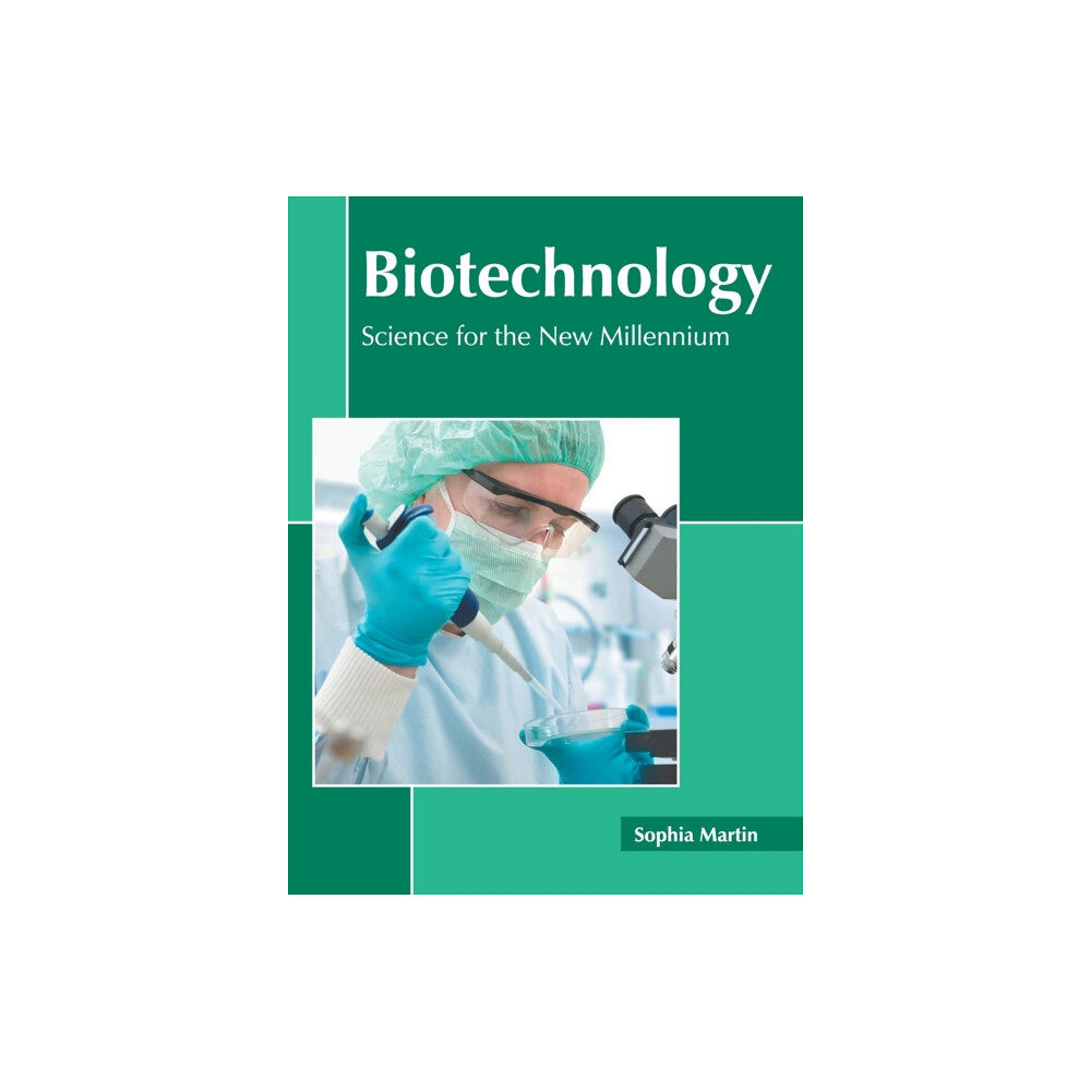 States Academic Press Biotechnology: Science for the New Millennium (inbunden, eng)