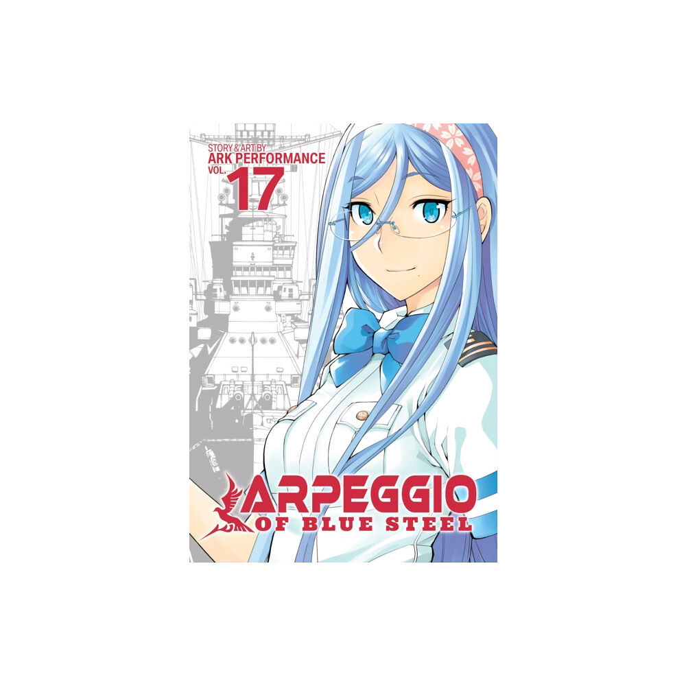 Seven Seas Entertainment, LLC Arpeggio of Blue Steel Vol. 17 (häftad, eng)