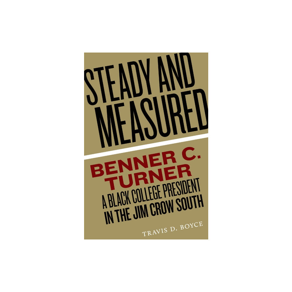 University of South Carolina Press Steady and Measured (häftad, eng)