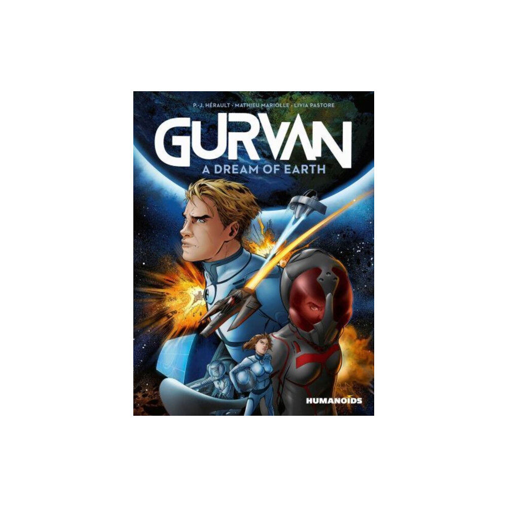 Humanoids, Inc Gurvan: A Dream of Earth (inbunden, eng)