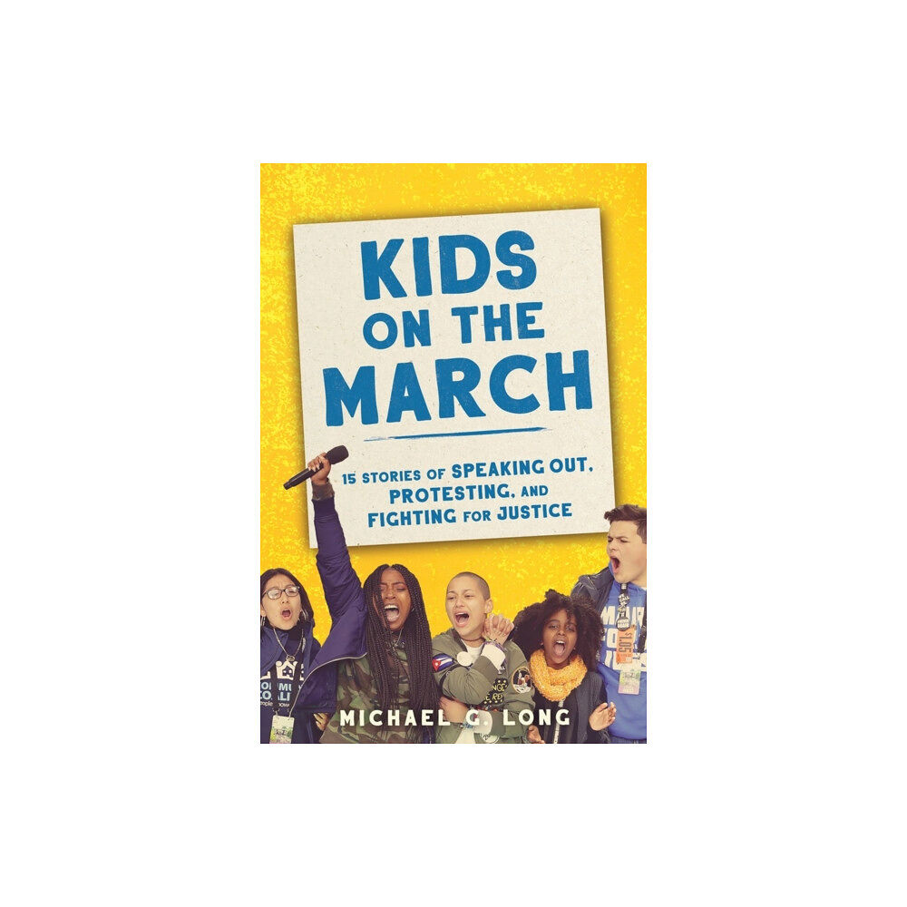 Workman Publishing Kids on the March (inbunden, eng)