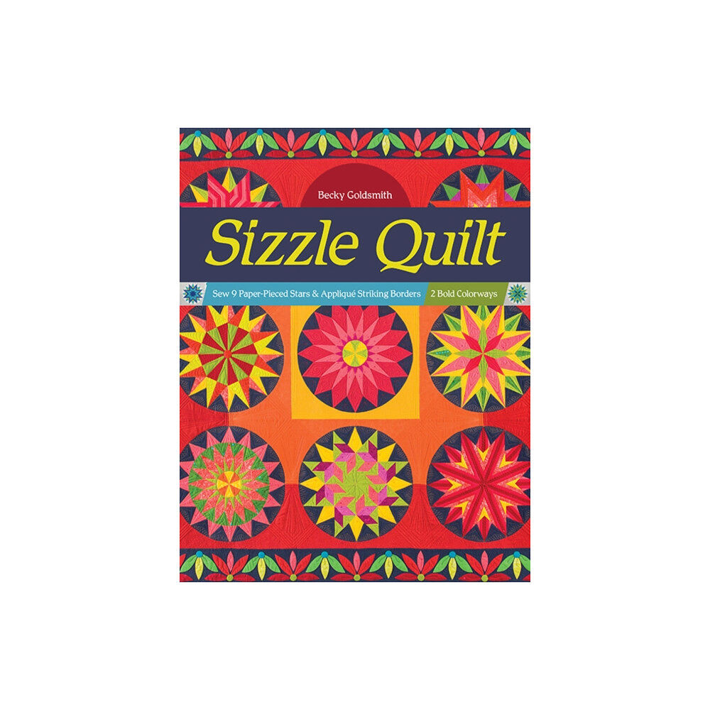 C & T Publishing Sizzle Quilt (häftad, eng)