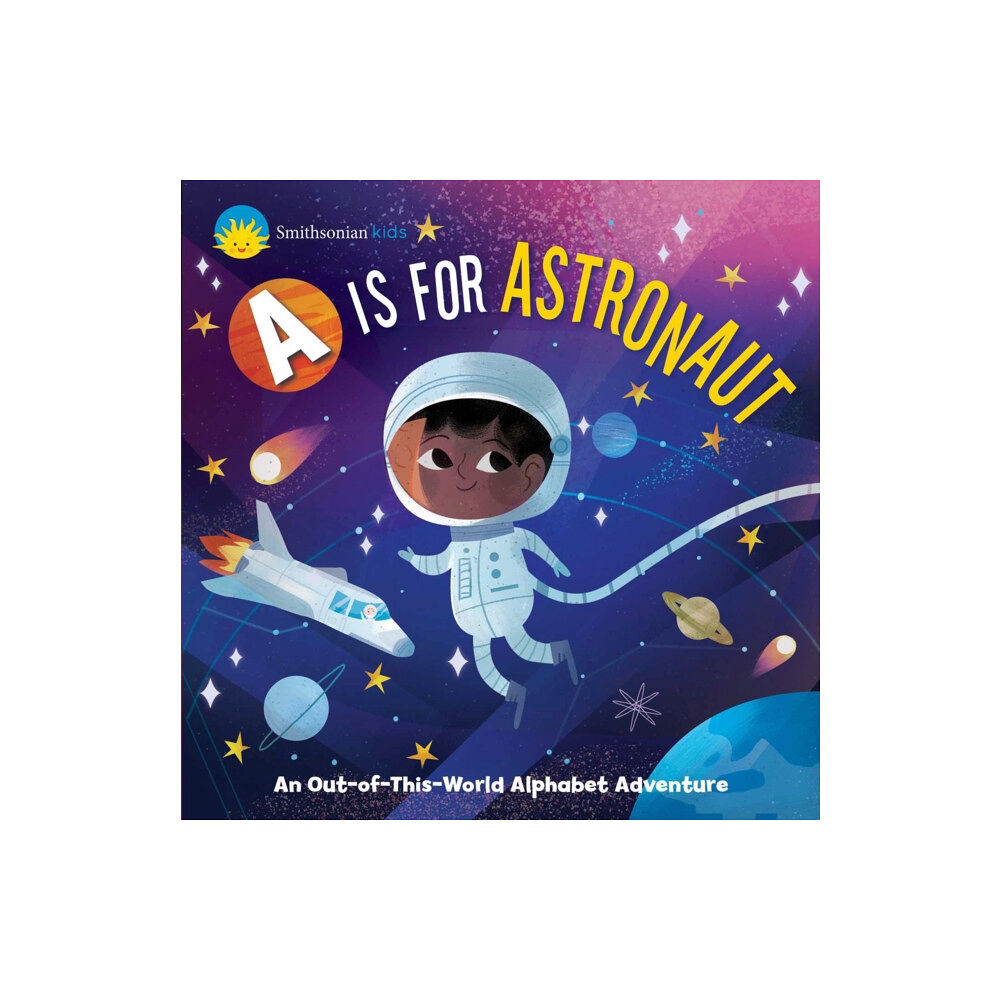 Silver Dolphin Books Smithsonian Kids: A is for Astronaut (bok, board book, eng)