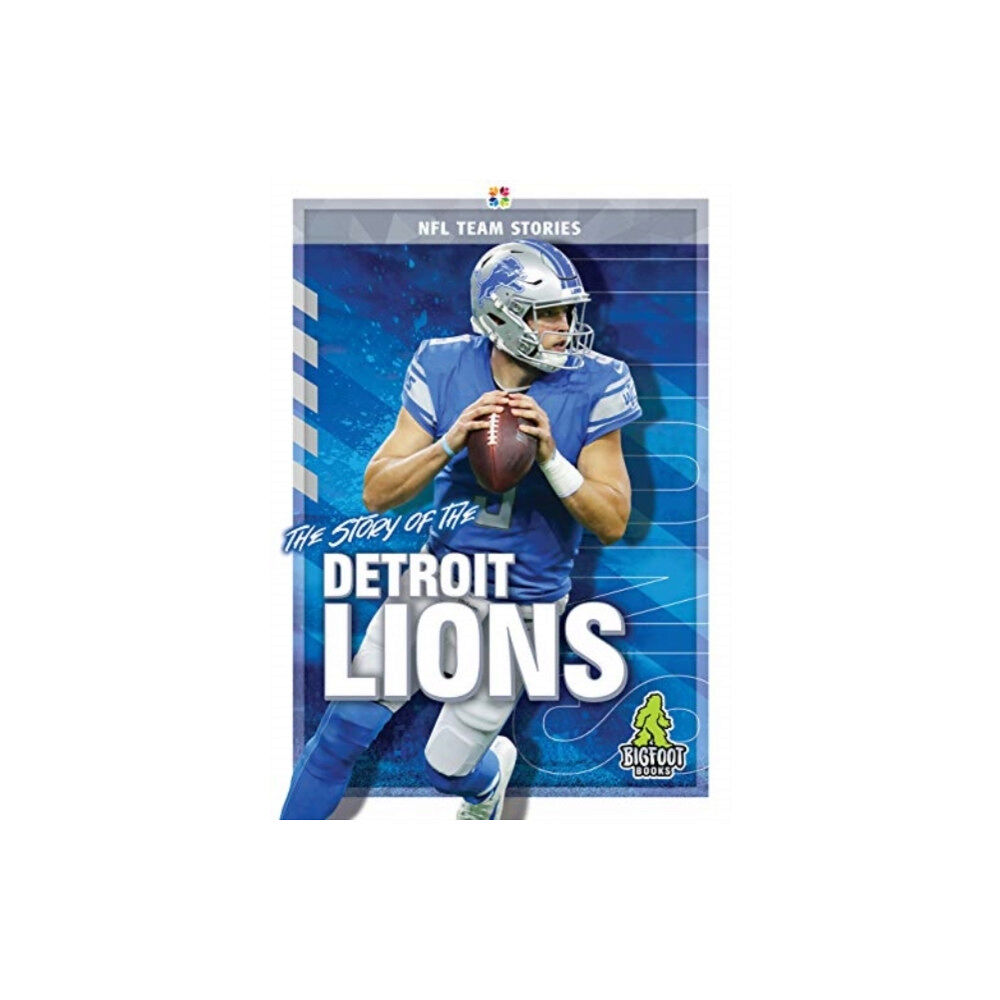 Kaleidoscope Publishing, Inc The Story of the Detroit Lions (inbunden, eng)