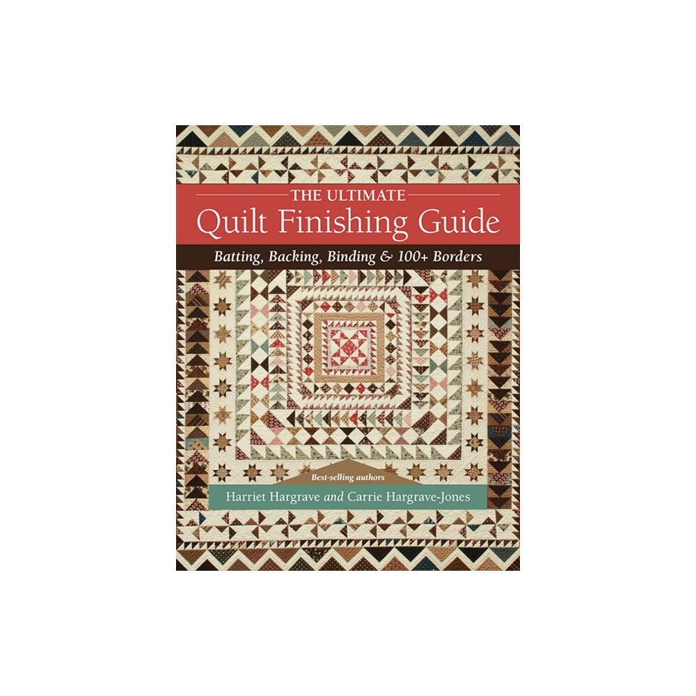 C & T Publishing The Ultimate Quilt Finishing Guide (häftad, eng)