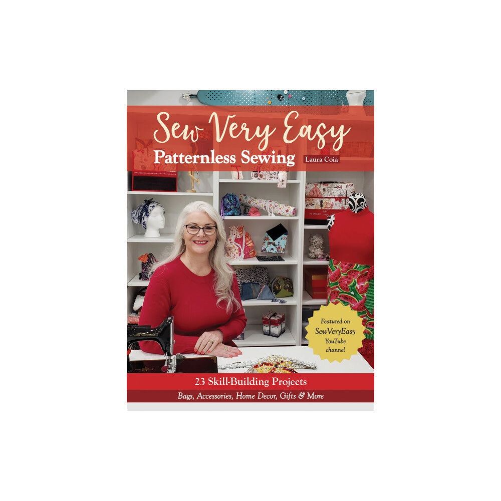 C & T Publishing Sew Very Easy Patternless Sewing (häftad, eng)