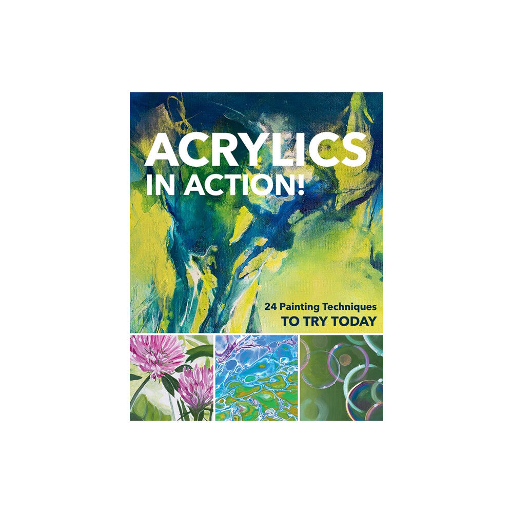 C & T Publishing Acrylics in Action! (häftad, eng)