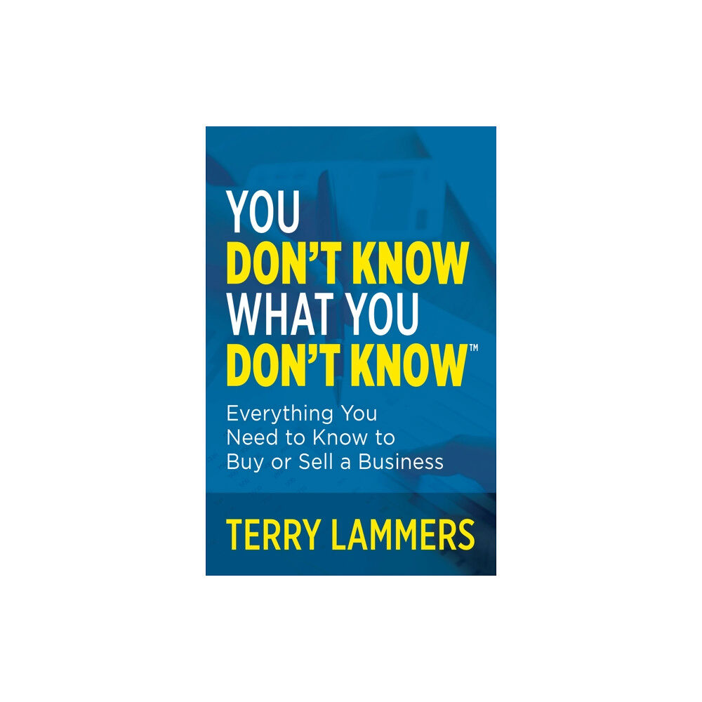 Morgan James Publishing llc You Don’t Know What You Don’t Know™ (häftad, eng)