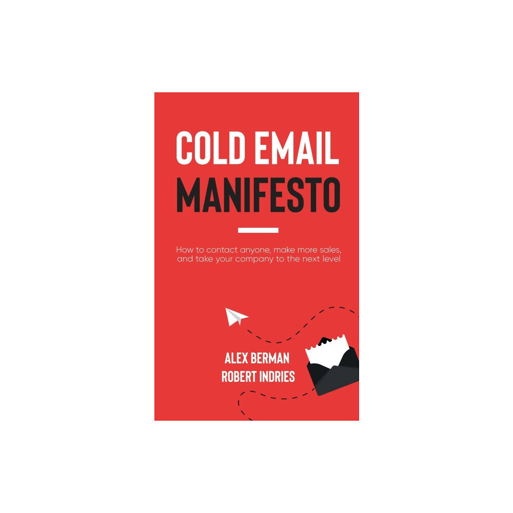 Morgan James Publishing llc Cold Email Manifesto (häftad, eng)