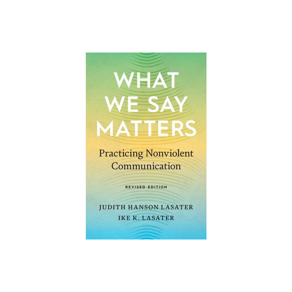 Shambhala Publications Inc What We Say Matters (häftad, eng)