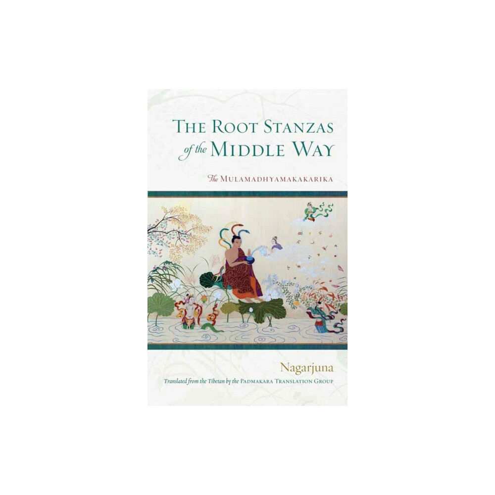 Shambhala Publications Inc The Root Stanzas of the Middle Way (häftad, eng)