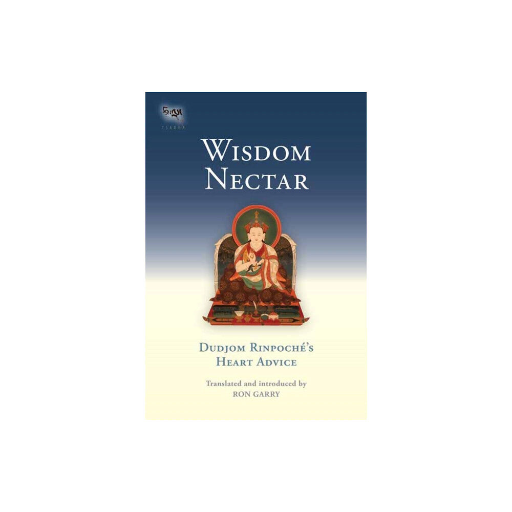 Shambhala Publications Inc Wisdom Nectar (häftad, eng)