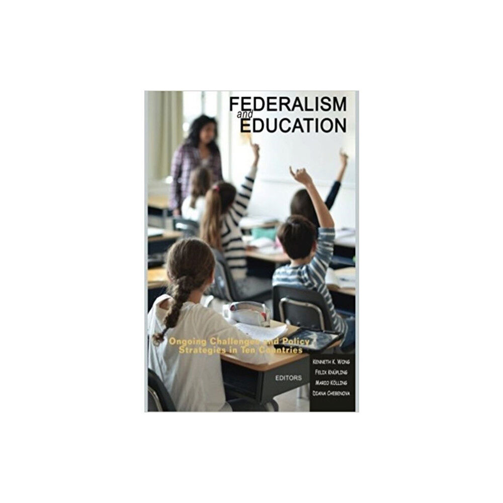 Information Age Publishing Federalism and Education (häftad, eng)