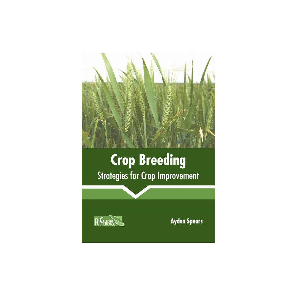 Callisto Reference Crop Breeding: Strategies for Crop Improvement (inbunden, eng)