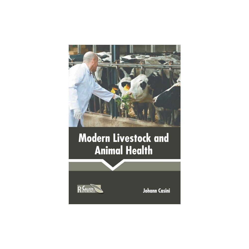 Callisto Reference Modern Livestock and Animal Health (inbunden, eng)