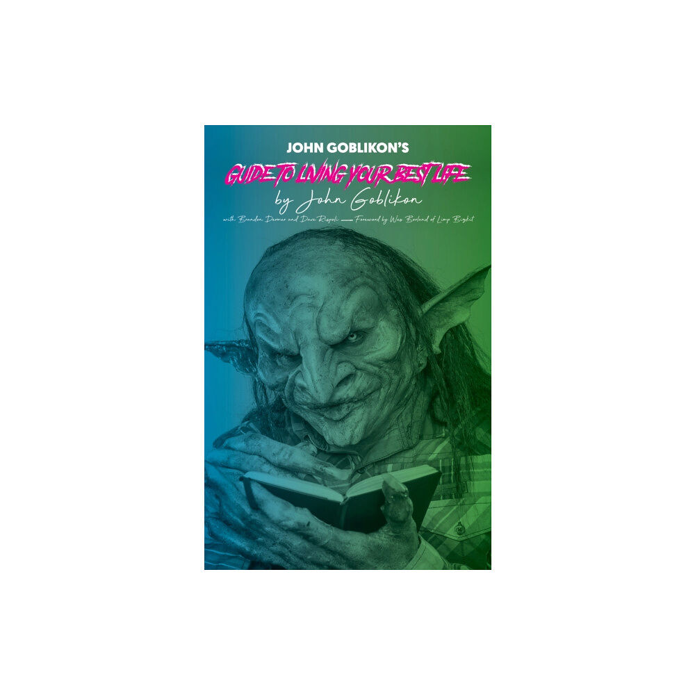 Rare Bird Books John Goblikon's Guide to Living Your Best Life (häftad, eng)