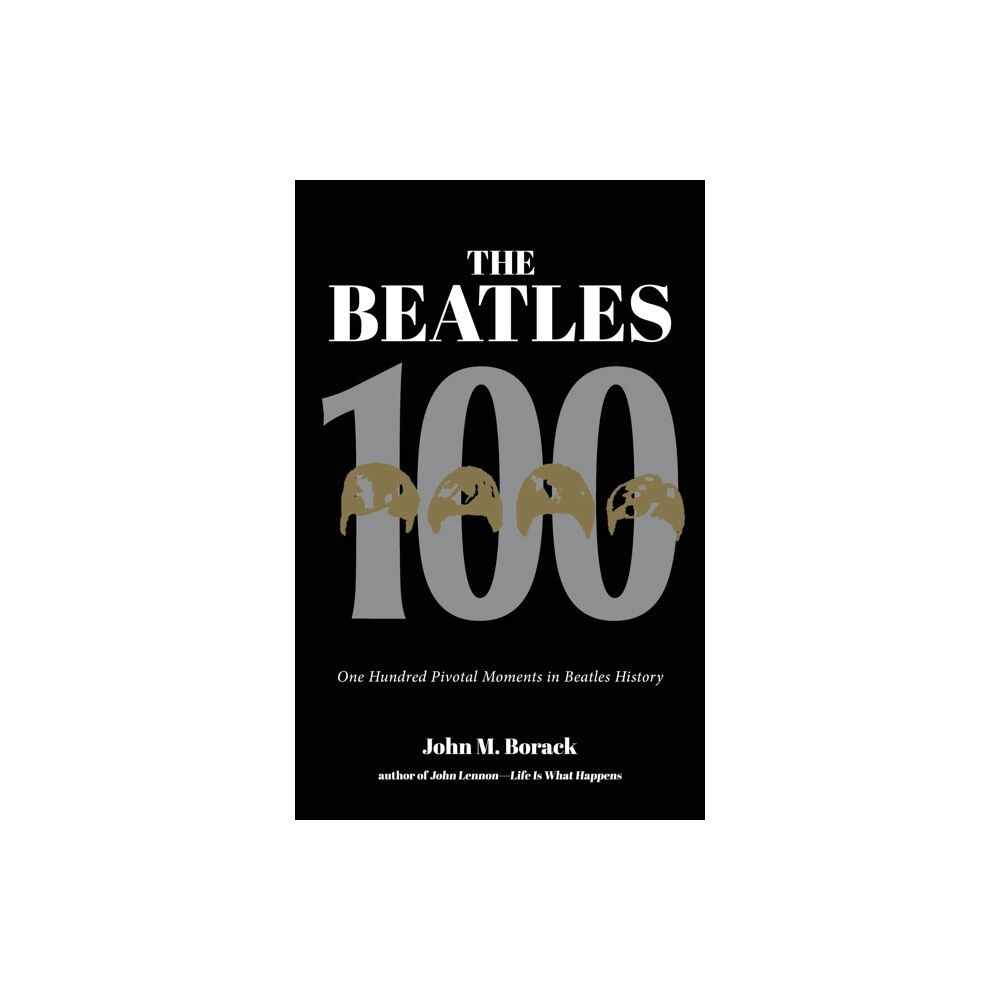 Rare Bird Books The Beatles 100 (häftad, eng)