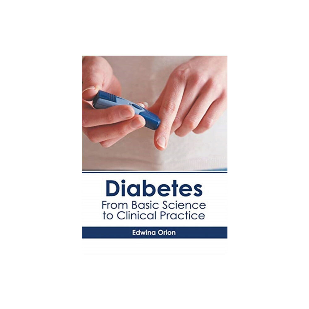 Hayle Medical Diabetes: From Basic Science to Clinical Practice (inbunden, eng)