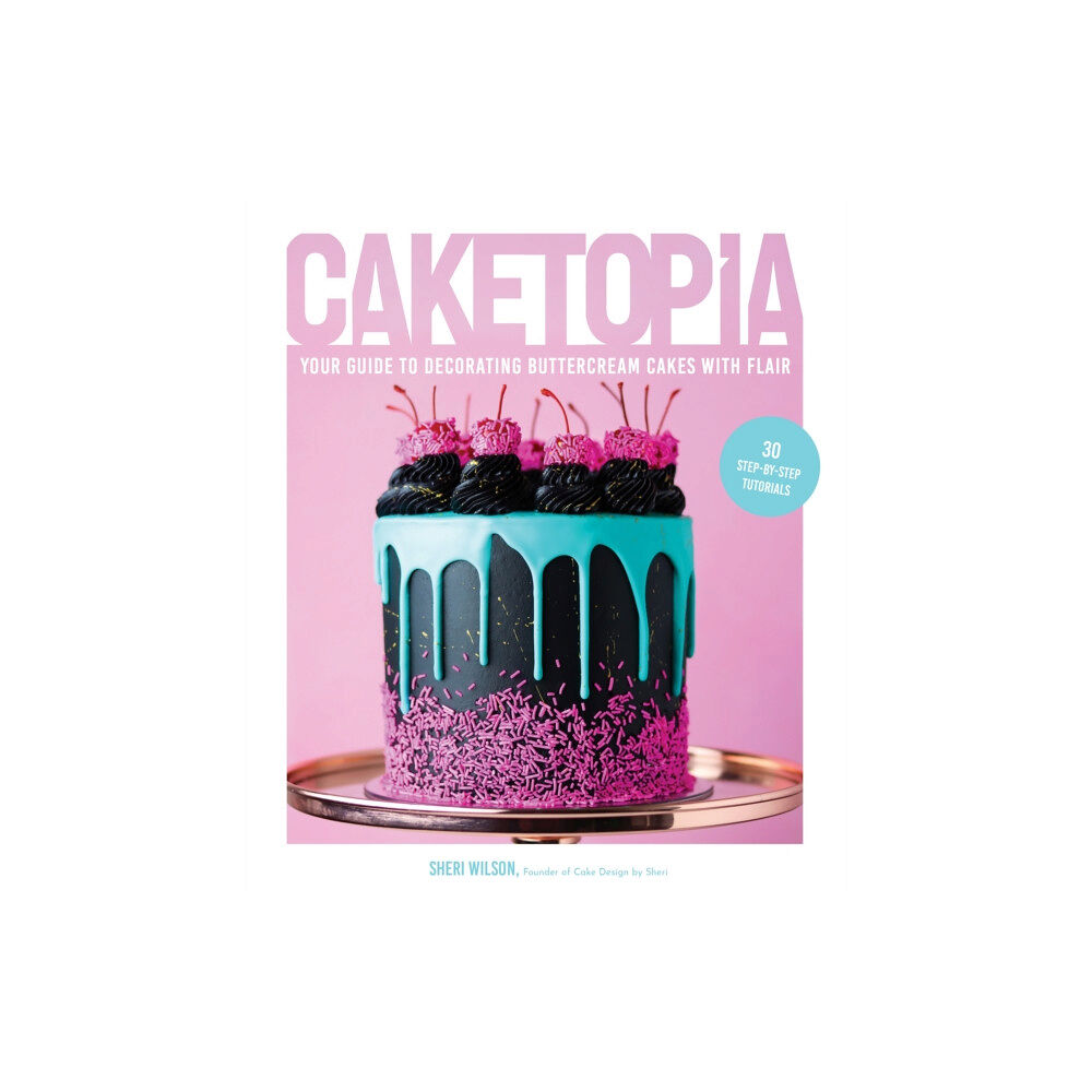 Page Street Publishing Co. Caketopia (inbunden, eng)