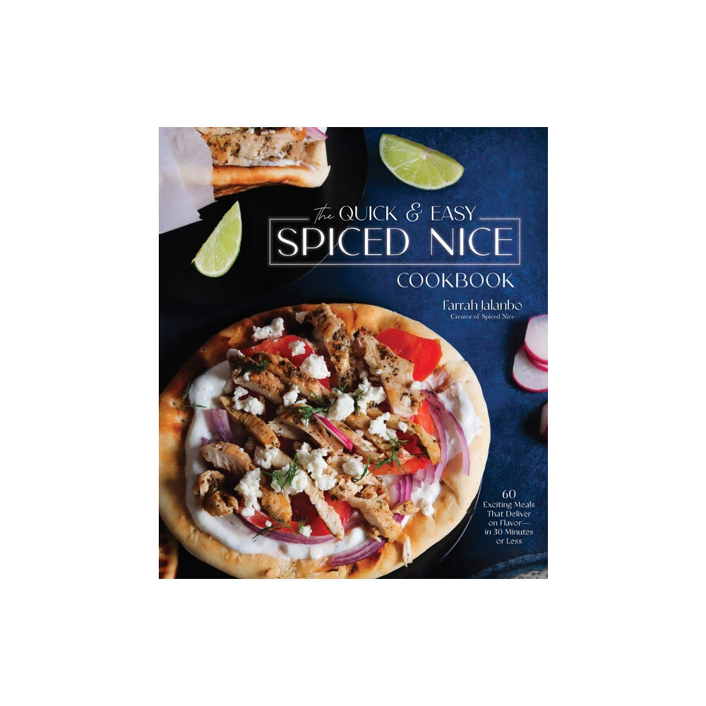 Page Street Publishing Co. The Quick & Easy Spiced Nice Cookbook (inbunden, eng)