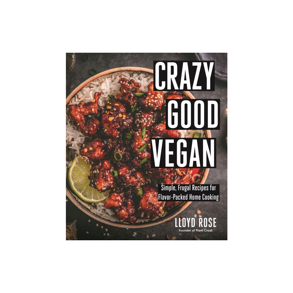 Page Street Publishing Co. Crazy Good Vegan (häftad, eng)